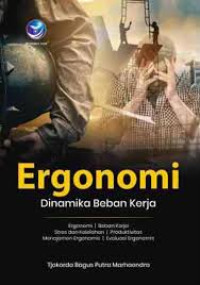 Image of ERGONOMI DINAMIKA BEBAN KERJA