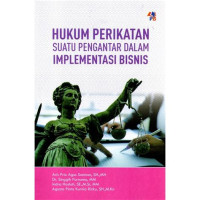 Image of HUKUM PERIKATAN SUATU PENGANTAR DALAM IMPELEMENTASI BISNIS