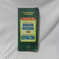 Image of KITAB UNDANG-UNDANG HUKUM DAGANG DAN UNDANG-UNDANG KEPAILITAN