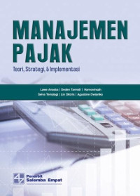 Image of Manajemen Pajak Teori, Strategi, & Implementasi