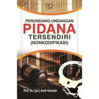 Image of PERUNDANG-UNDANGAN PIDANA TERSENDIRI ( NONKODIFIKASI)