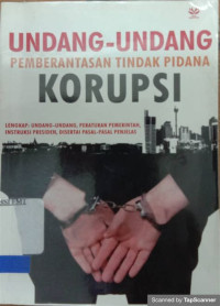 Image of UNDANG-UNDANG PEMBERANTASAN TINDAK PIDANA KORUPSI